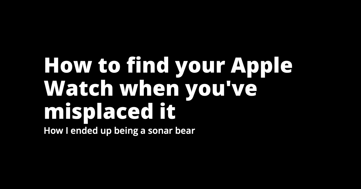 How To Ping A Lost Apple Watch